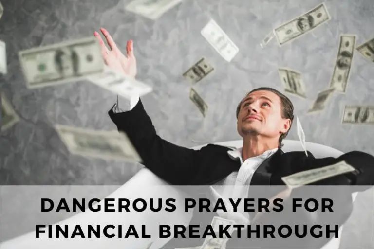 21 Dangerous Prayers for Financial Breakthrough and Success