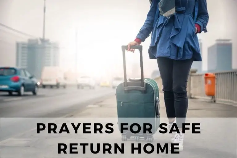 21 Protective Prayers for Safe Return Home