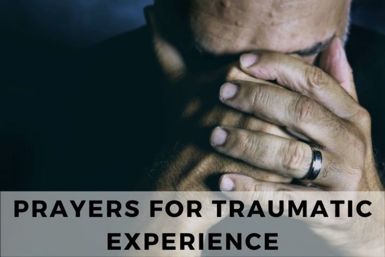 25 Comforting Prayers for Traumatic Experience