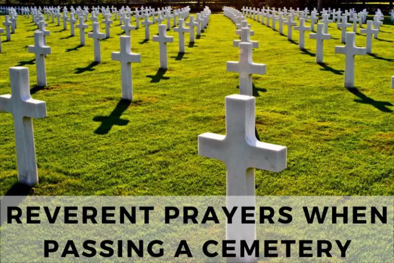 10 Reverent Prayers When Passing a Cemetery
