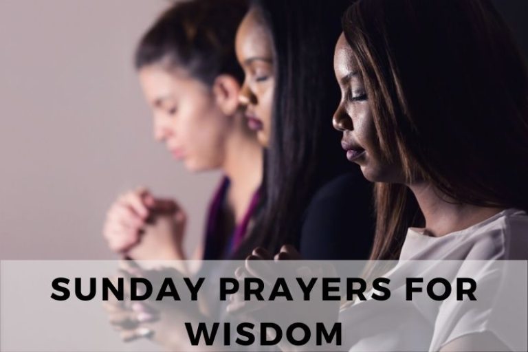 25 Sunday Prayers for Wisdom and Spiritual Growth