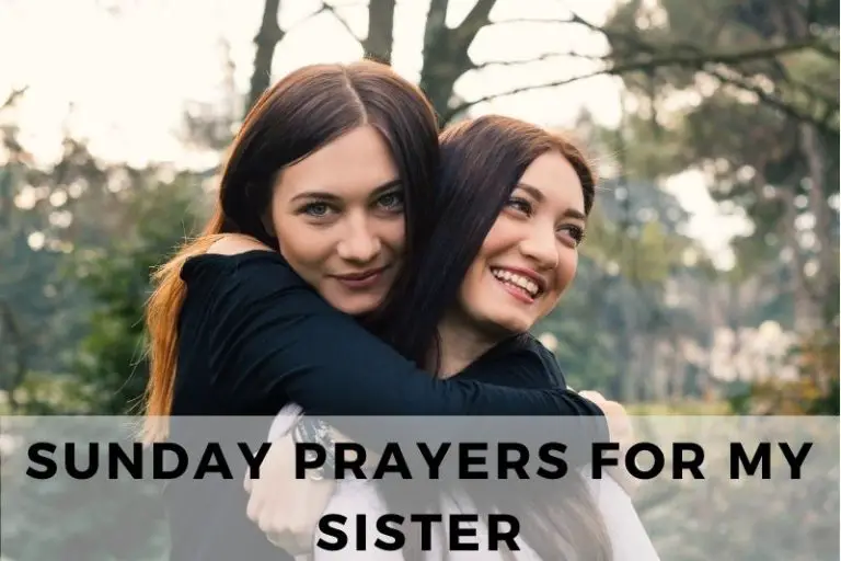 10 Effective Sunday Prayers for My Sister