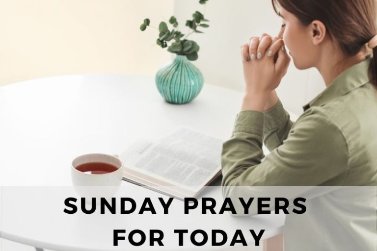 25 Powerful Sunday Prayers for Today