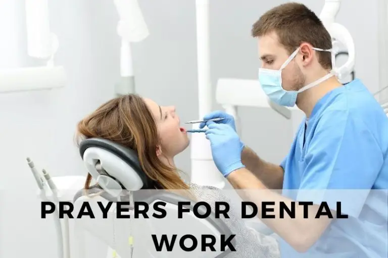 10 Powerful Prayers for Dental Work – Through Faith & Gratitude