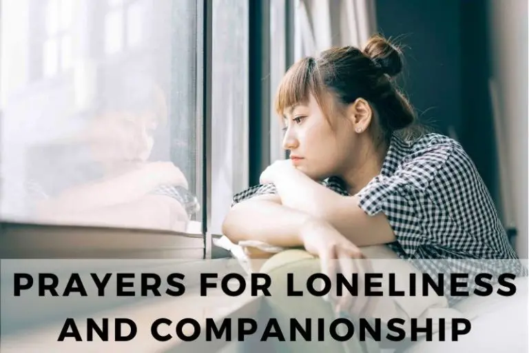 25 Reassuring Prayers for Loneliness and Companionship