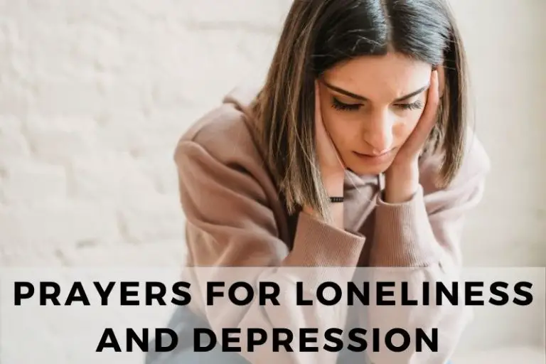 25 Healing Prayers for Loneliness and Depression