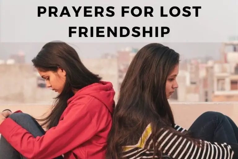 Prayers for Lost Friendship