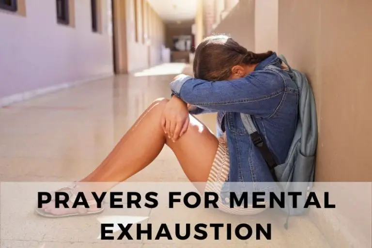 25 Prayers for Mental Exhaustion: To Find Rest and Renewal