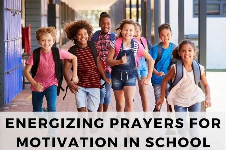 15 Energizing Prayers for Motivation in School