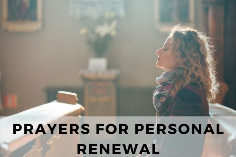 10 Prayers For Personal Renewal To Reignite Your Faith and Hope