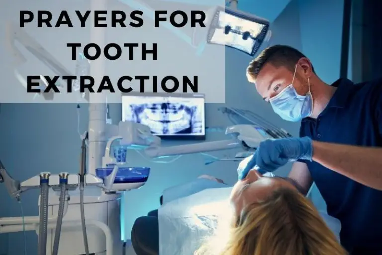 10 Comforting Prayers for Tooth Extraction - Strength in Prayer