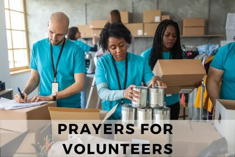 13 Prayers for Volunteers (With Our Gratitude and Appreciation)