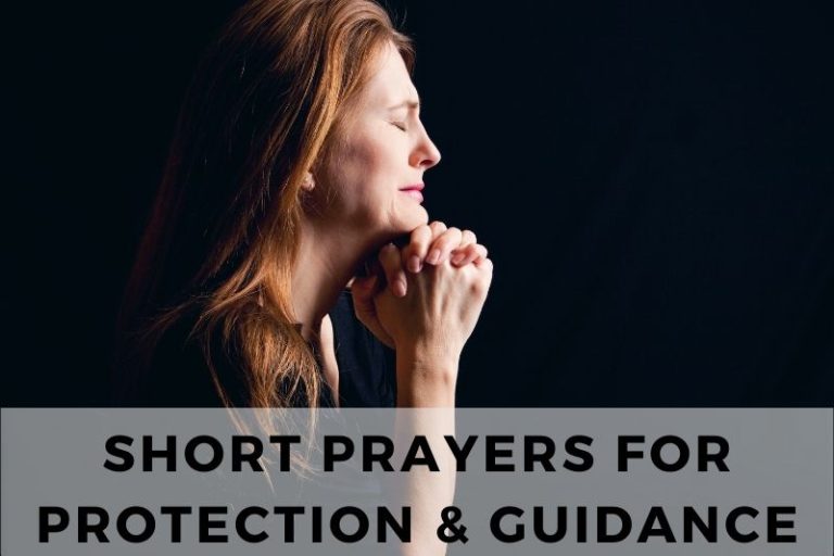 25 Short Prayers for Protection and Guidance