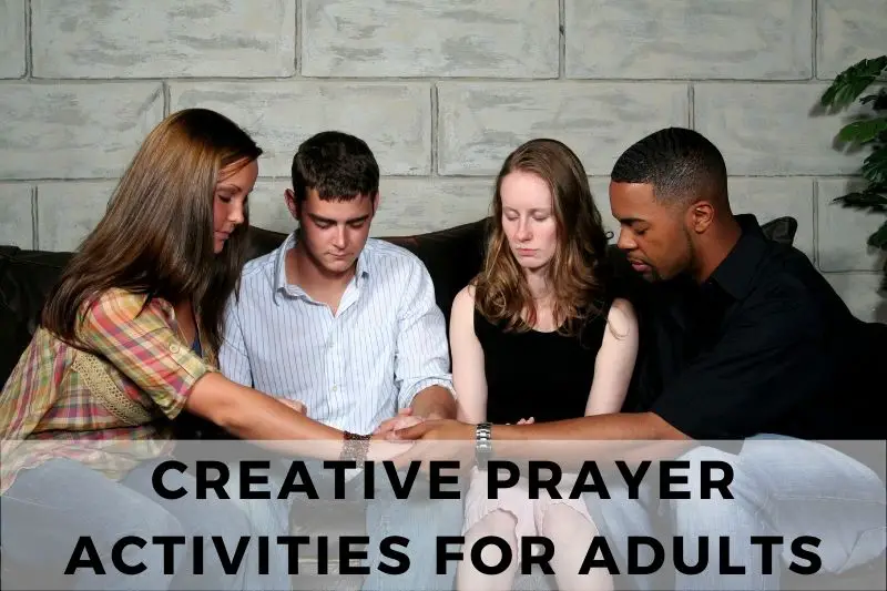 Creative Prayer Activities For Adults