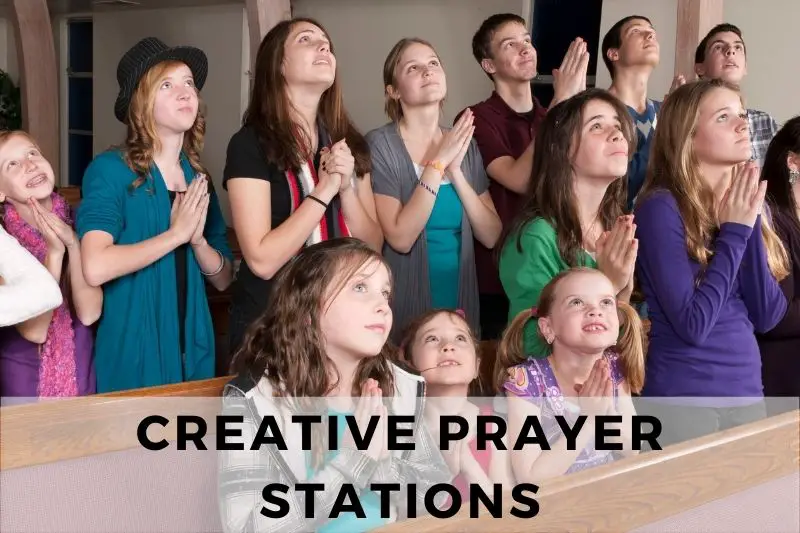 Creative Prayer Activities For Youth