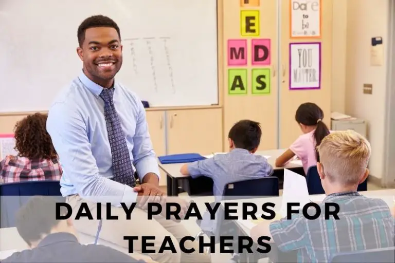25 Daily Prayers for Teachers To Find Divine Inspiration