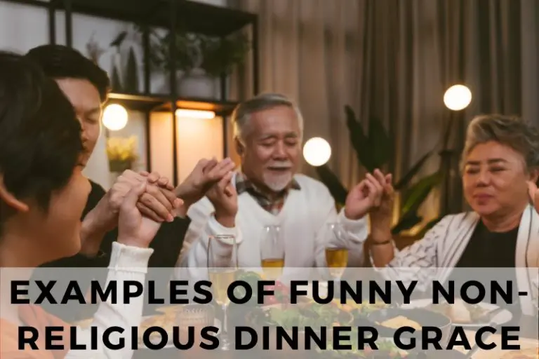 35 Non Religious Dinner Grace Examples (Funny & Not)