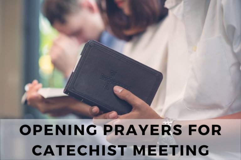 15 Opening Prayers for Catechist Meeting