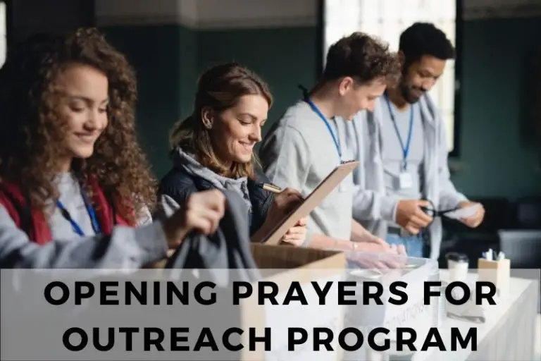21 Encouraging Opening Prayers for Outreach Program