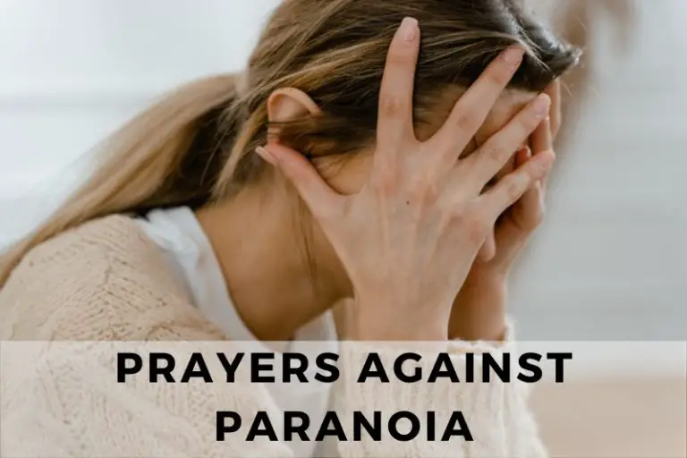 15 Healing Prayers Against Paranoia