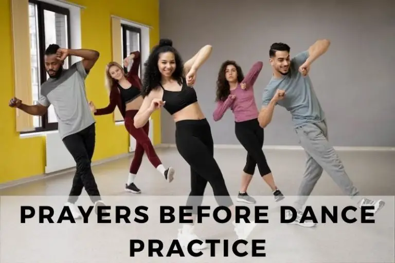 15 Motivating Prayers Before Dance Practice