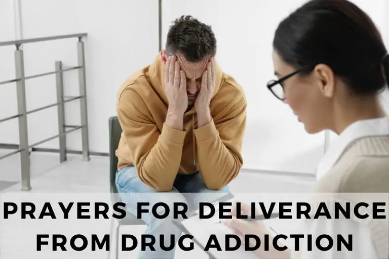 15 Empowering Prayers for Deliverance from Drug Addiction