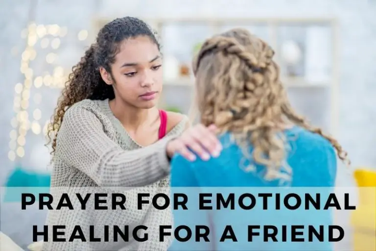 25 Prayers for Emotional Healing for a Friend