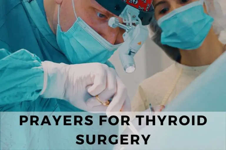 10 Hopeful Prayers for Thyroid Surgery - Strength in Prayer