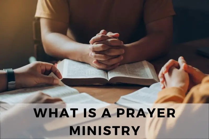 What is a Prayer Ministry