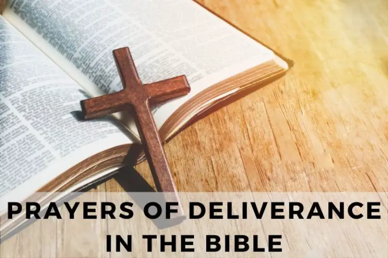 25 Inspirational Prayers of Deliverance in the Bible