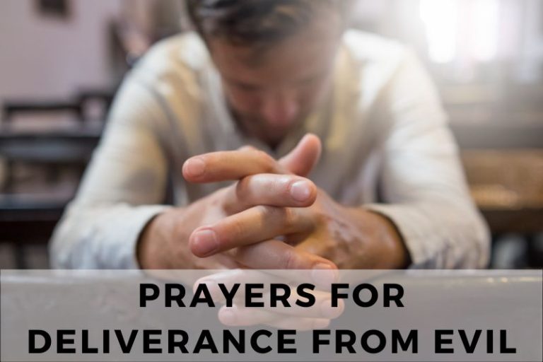 15 Potent Prayers for Deliverance from Evil