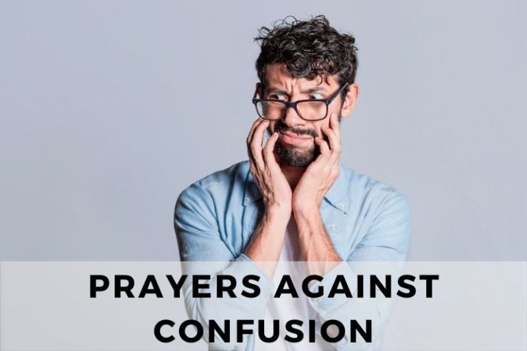 21 Guiding Prayers Against Confusion