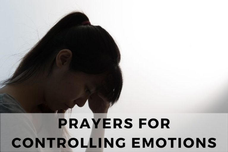 23 Calming Prayers for Controlling Emotions