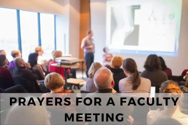 15 Inspirational Prayers for a Faculty Meeting - Strength in Prayer