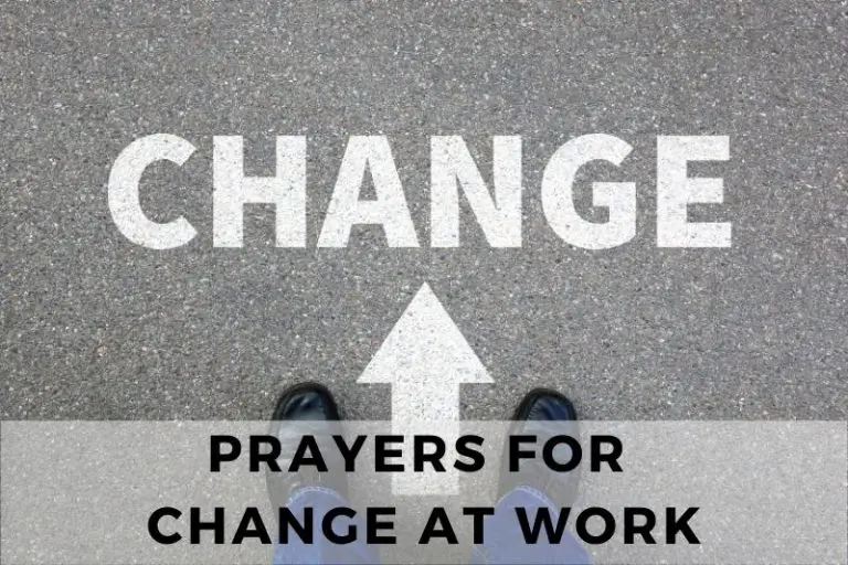 25 Prayers For Change At Work To Overcome Challenges