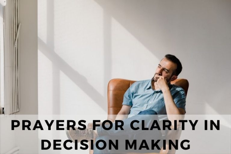 10 Guiding Prayers for Clarity in Decision Making