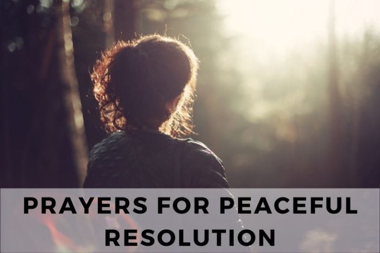 15 Prayers for the Peaceful Resolution of a Conflict
