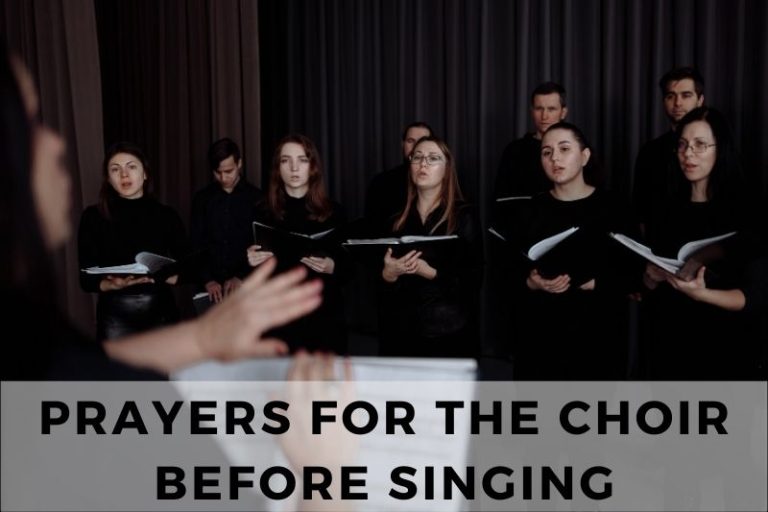 21 Inspirational Prayers for the Choir Before Singing