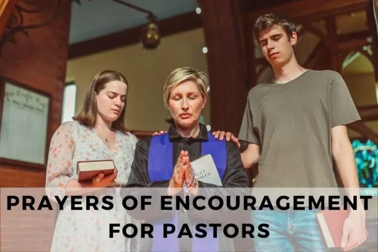 21 Comforting Prayers of Encouragement for Pastors - Strength in Prayer