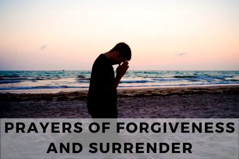 15 Healing Prayers of Forgiveness and Surrender