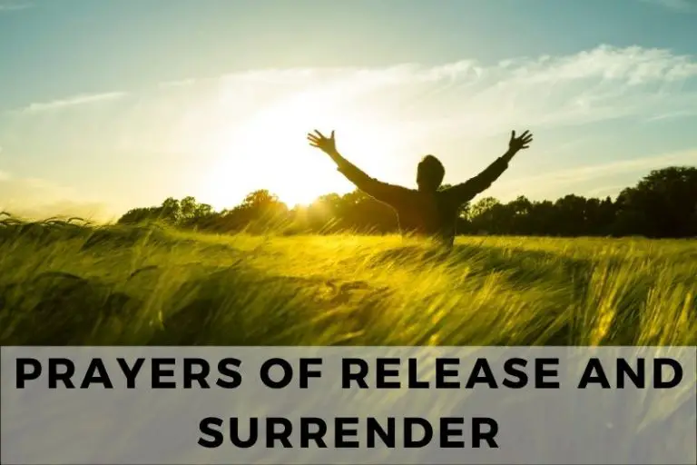 25 Liberating Prayers of Release and Surrender - Strength in Prayer