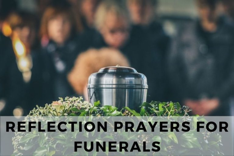 25 Beautiful Reflection Prayers for Funerals