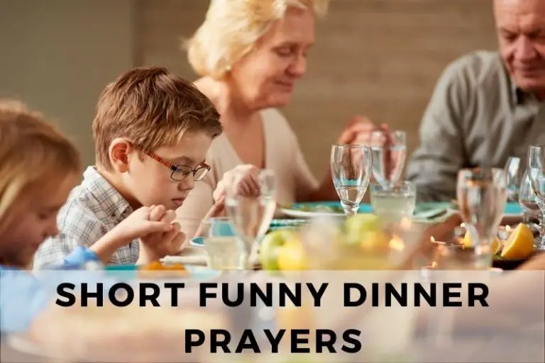 25 Short Funny Dinner Prayers To Leave Your Tummy Lol Ing Strength In Prayer