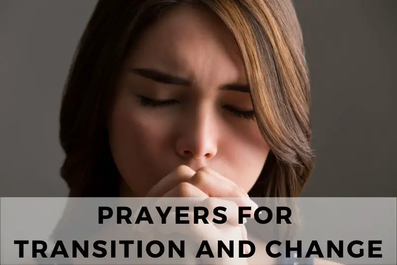 prayer for transition and change