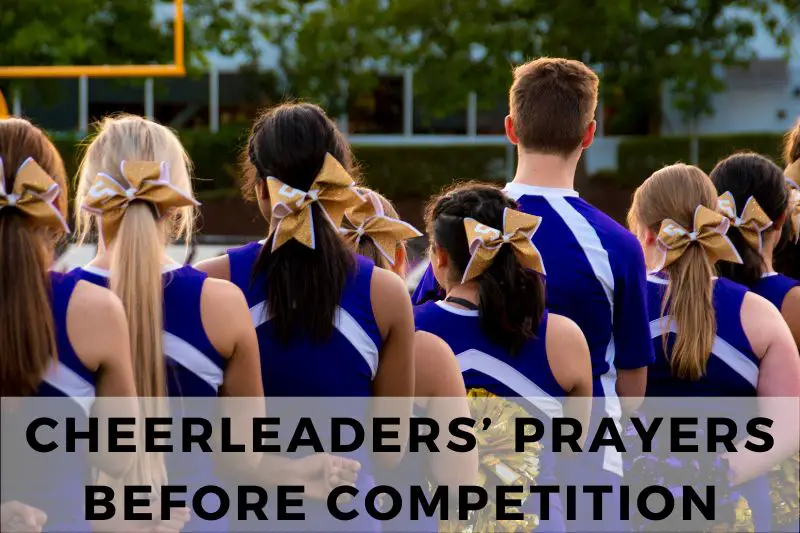 15 Spirited Cheerleaders' Prayers Before Competition - Strength in Prayer