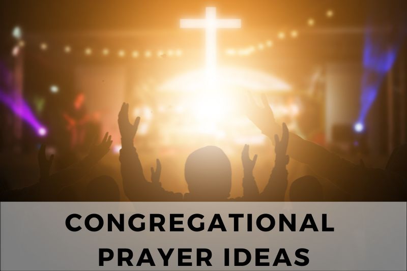 Congregational Prayer Ideas