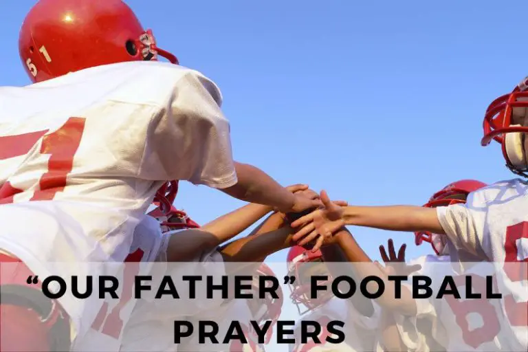 15 Inspirational “Our Father” Football Prayers