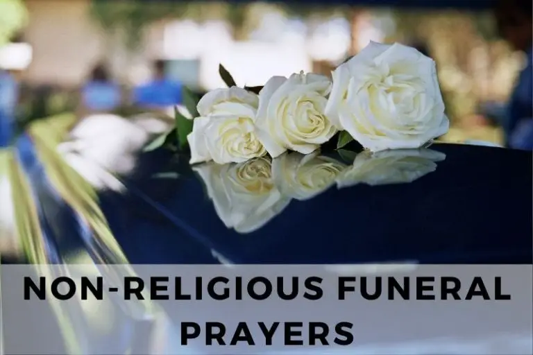 21 Comforting Non Religious Funeral Prayers