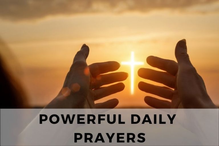 100 Powerful Daily Prayers To Fill Your Life With Purpose - Strength in ...