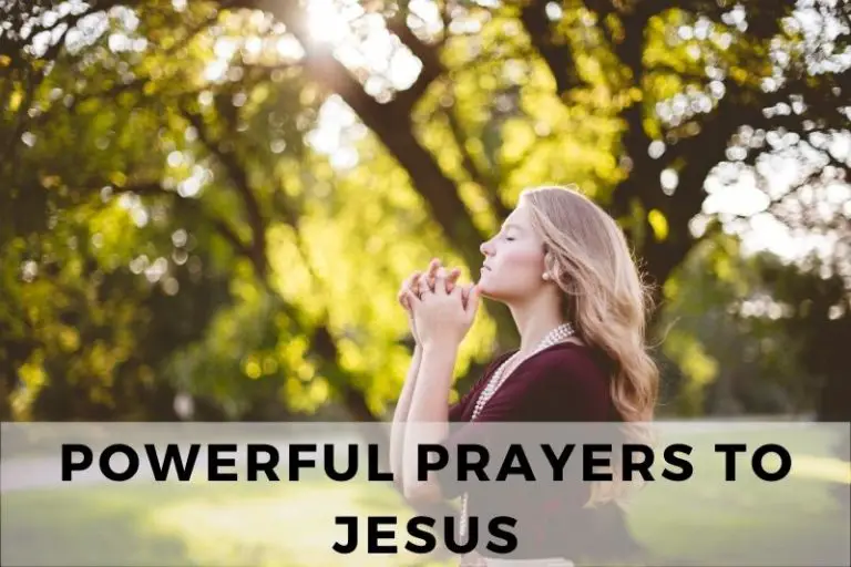 21 Powerful Prayers to Jesus